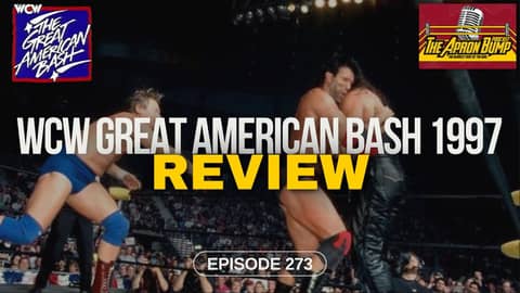 WCW Great American Bash 1997 Review | THE APRON BUMP PODCAST - Ep 273