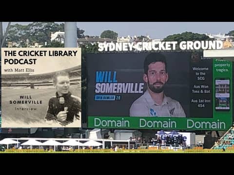 Will Somerville Special Guest On The Cricket Library Podcast