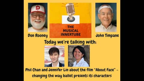 The Musical Innertube Volume 2, Number 190 Jennifer Lin, Phil Chan and an About Face in ballet The Musical Innertube Volume 2, Number 190 Jennifer Lin, Phil Chan and an About Face in ballet