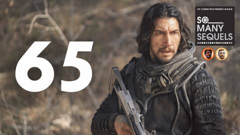 65 Movie Review: Adam Driver's Prehistoric Adventure | So Many Sequels Podcast