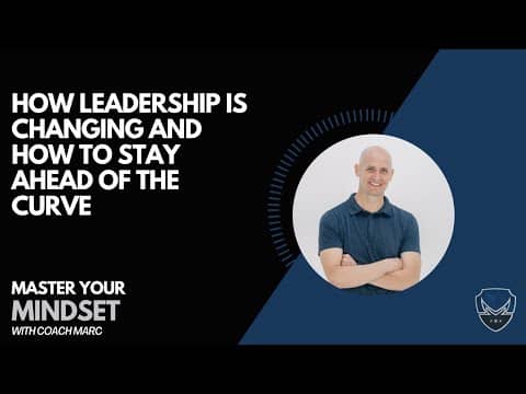 How Leadership Is Changing And How To Stay Ahead Of The Curve How Leadership Is Changing And How To Stay Ahead Of The Curve