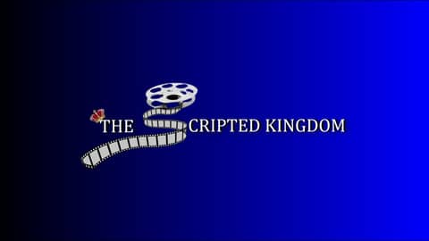 Introducing The Scripted Kingdom
