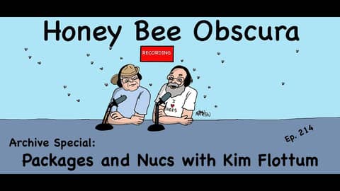 Archive Special: Packages and Nucs with Kim Flottum (214)