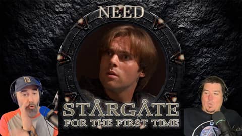 Need | 02x05 | Stargate SG1 For the 1st Time, Still Not a Star Trek Podcast