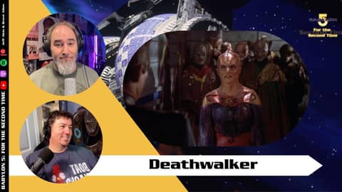 Deathwalker | Season 1 Episode 9 | Babylon 5 For the Second Time Deathwalker | Season 1 Episode 9 | Babylon 5 For the Second Time