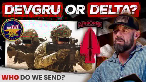 DEVGRU vs Delta Force: Rob O'Neill Reveals Who Makes the Call