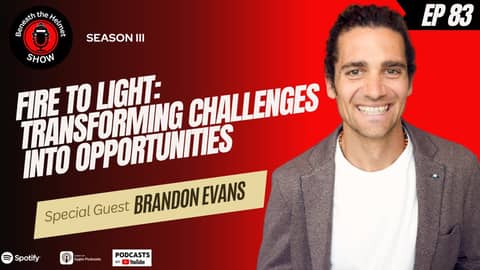 Fire to Light: Transforming Challenges into Opportunities