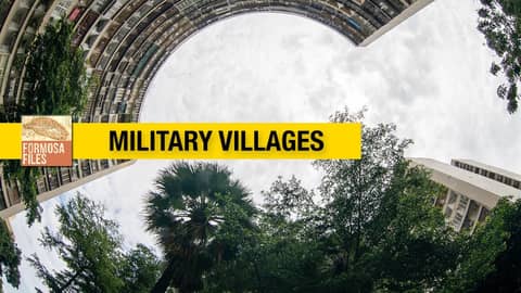 MILITARY DEPENDENTS VILLAGES（眷村） - Kaohsiung History Moments by Formosa Files