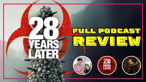 28 Years Later Review and More!