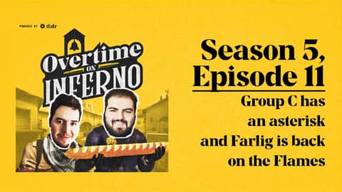 Group C has an asterisk and Farlig is back on the Flames