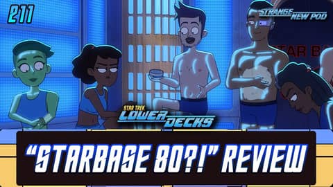 Star Trek: Lower Decks - Season 5, Episode 5 "Starbase 80?!" Review | #recap