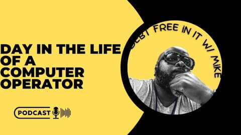 A Day in the Life of a Computer Operator A Day in the Life of a Computer Operator