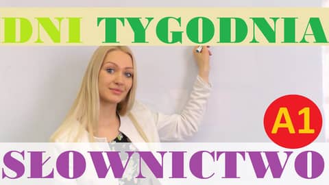 Polish for foreigners - dni tygodnia