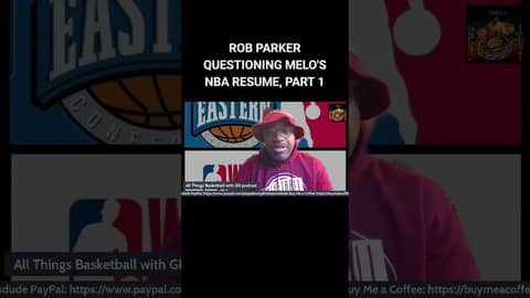 ROB PARKER QUESTIONING MELO'S NBA RESUME, PART 1... #nba #basketball #carmeloanthony #robparker