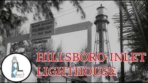 Ep 75 - Hillsboro Inlet Lighthouse Ep 75 - Hillsboro Inlet Lighthouse