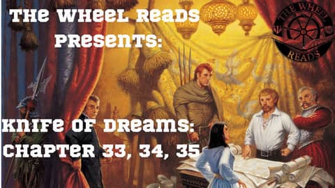 Knife of Dreams: Chapters 33, 34, and 35 (Season 11, Episode 17)