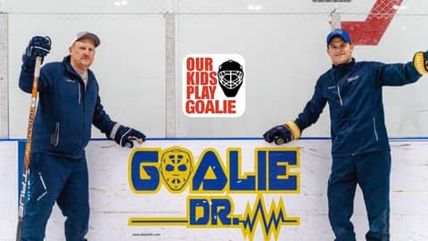 Our Kids Play Goalie - The Goalie Doctors