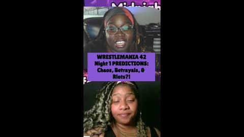 WRESTLEMANIA 42 NIght 1 PREDICTIONS: Chaos, Betrayals, & Riots?