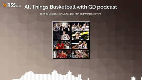 2023-24 Season, NCAA Final 4 for Men and Women Preview