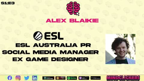 Alex Blaikie - ESL Australia PR & Social Media Manager + Ex Game Developer Alex Blaikie - ESL Australia PR & Social Media Manager + Ex Game Developer
