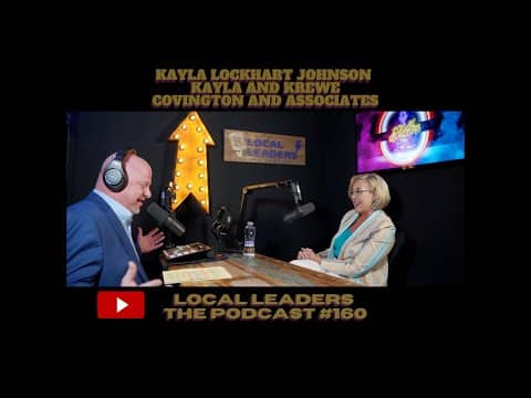 A Life in Real Estate. Kayla Johnson on Local Leaders the Podcast #160 A Life in Real Estate. Kayla Johnson on Local Leaders the Podcast #160