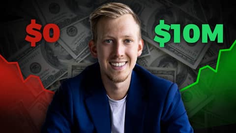 How To Go From $0 to $10,000,000+ In 6 Years w/ David Toupin