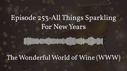 December 21 - Episode 253-All Things Sparkling For New Years - Full - Center Quote 16:9 December 21 - Episode 253-All Things Sparkling For New Years - Full - Center Quote 16:9