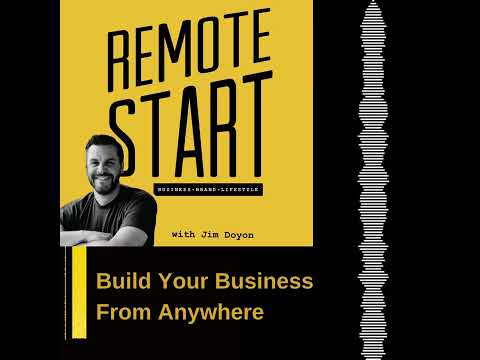 E03 Build Your Business From Anywhere
