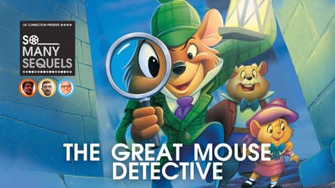 Animated August: 'The Great Mouse Detective' Review | So Many Sequels