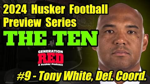 2024 Husker Football Preview Series | Episode 9 | TONY WHITE - Defensive Coordinator #blackshirts 2024 Husker Football Preview Series | Episode 9 | TONY WHITE - Defensive Coordinator #blackshirts