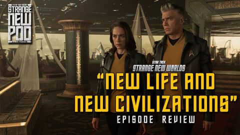 Star Trek: Strange New Worlds-Season 3, Episode 10 "New Life and New Civilizations" | #review #recap