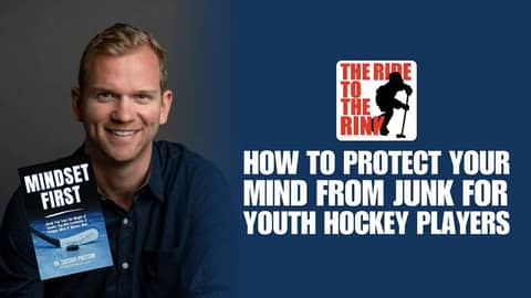 The Ride To The Rink - How To Protect Your Mind From Junk For Youth Hockey Players