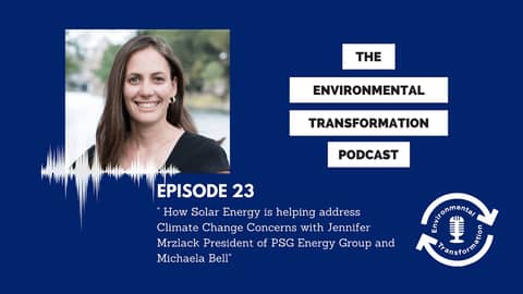 How Solar is helping address Climate Change concerns with PSG's Jennifer Mrzlack and Michaela Bell