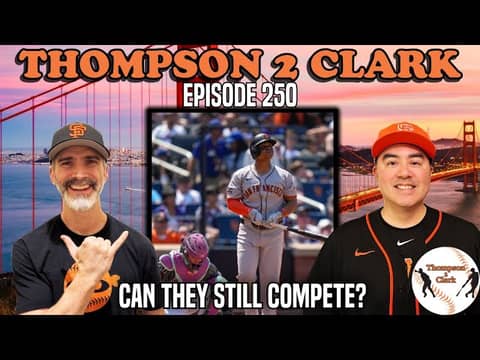 Giants SELL at the Trade Deadline: Can They Still COMPETE? | Thompson 2 Clark