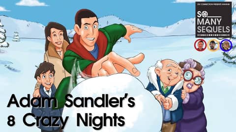 Is 8 Crazy Nights a Holiday Hit or Miss? | So Many Sequels Review