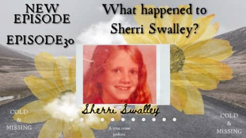 Cold and Missing: Sherri Swalley