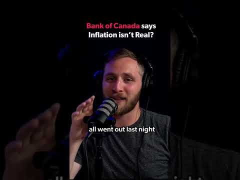 Bank of Canada Gaslighting Canadians about Inflation? #shorts