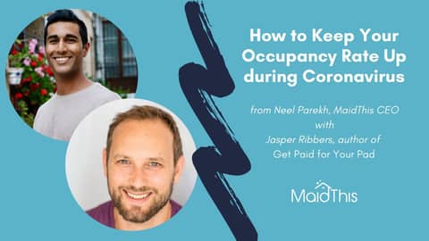 Keeping Your Airbnb Occupancy Rates Up During COVID - MaidThis Interview with Jasper Ribbers