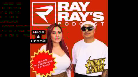 Lyrically Correct with Hilda & Frank on Ray Ray's Podcast