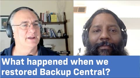 What happened when we restored Backup Central?