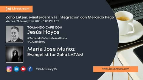 Tomando Café con Jesús Hoyos - Alianzas de Zoho Latam #tomandocafeconjesushoyos