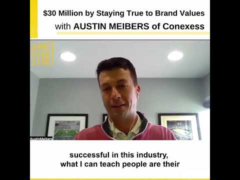 E11 $30 Million by Staying True to Brand Values with Austin Meibers of Conexess