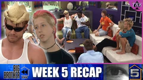 BB Rewind: Big Brother 5 | Week 5 Recap BB Rewind: Big Brother 5 | Week 5 Recap