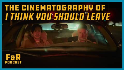 "I Think You Should Leave" DP Markus Mentzer // Frame & Reference