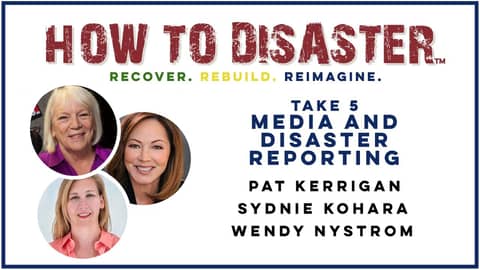 S03-E17 - Take 5— Media and Disaster Reporting- A Focus on Information Transfer and Responsibility
