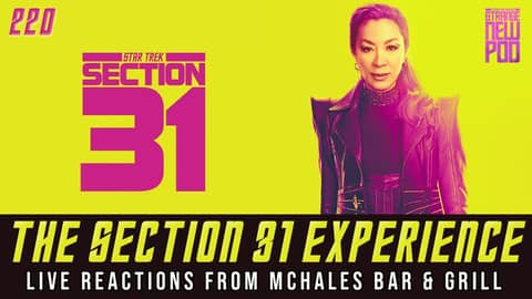The Star Trek: Section 31 Experience | Live Reactions From McHales Bar & Grill #firstreaction