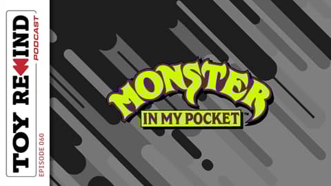 Episode 60: Monster in my Pocket
