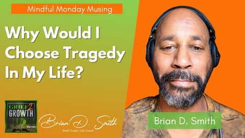 No One In Their Right Mind Would Choose Tragedy. Or Would They?