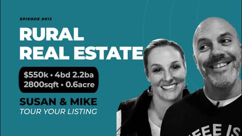 Susan & Mike Tour Your Listing | Rural Real Estate