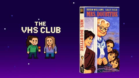 Help Is on the Way, Dear: Mrs. Doubtfire | The VHS Club – Ep 118